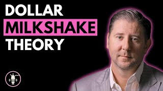 Dollar Milkshake Theory EXPLAINED in this slide deck presentation by Brent Johnson