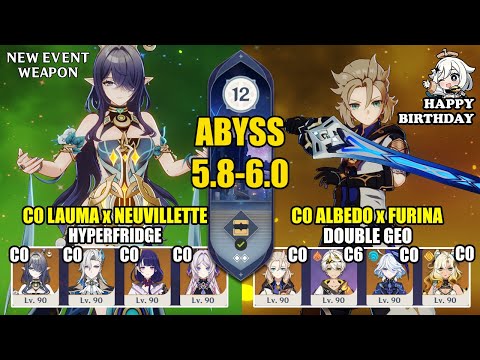 C0 Lauma Neuvillette Hyperfridge & C0 Albedo Double Geo | Spiral Abyss 5.8/6.0 | Genshin Impact 【原神】
