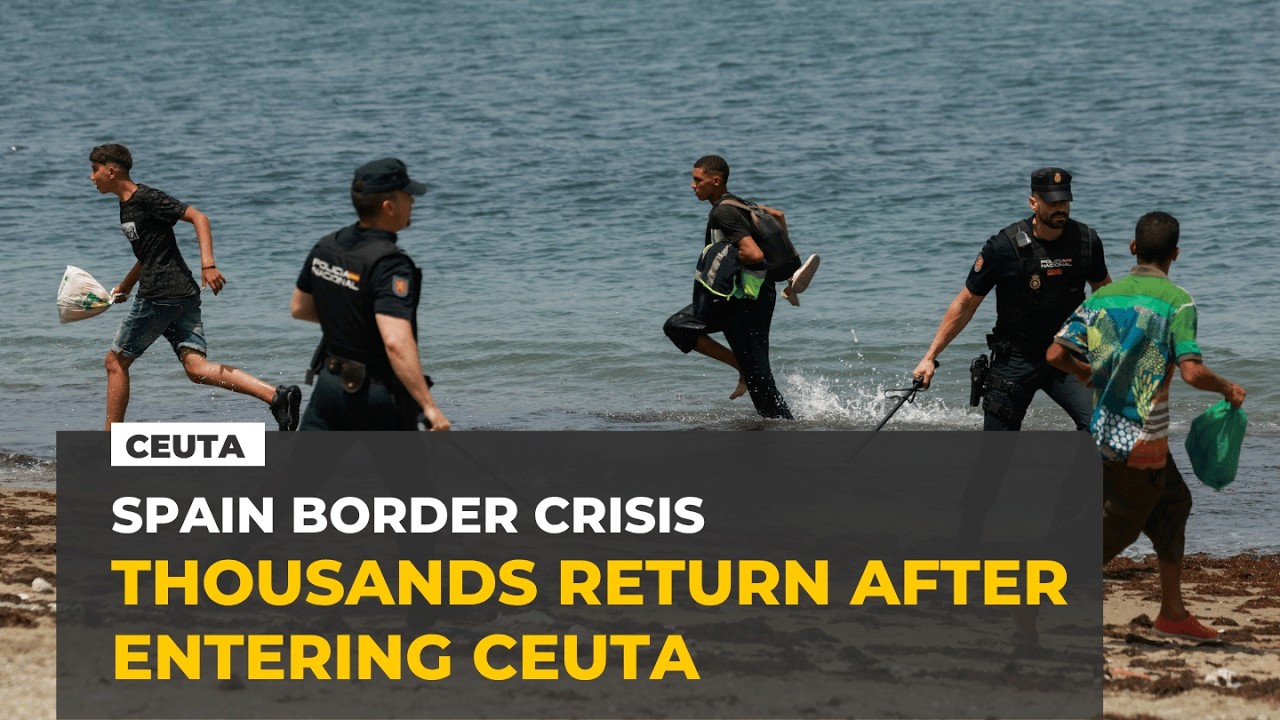 Thousands return to Morocco after entering Spain's Ceuta