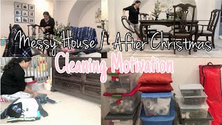 MESSY HOUSE CLEANING MOTIVATION | PUTTING AWAY CHRISTMAS DECOR