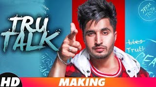 True Talk | Making | Jassi Gill | Sukh E | Karan Aujla | Latest Punjabi Songs 2018