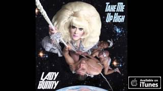 Lady Bunny - Take Me Up High (Edwin Reyes Remix)