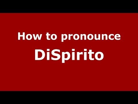 How to pronounce DiSpirito (Italian/Italy) - PronounceNames.com