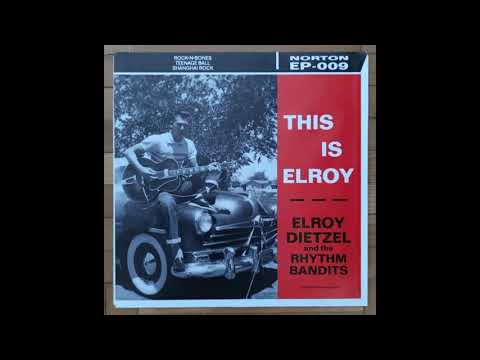 Elroy Dietzel & The Rhythm Bandits - Rock-n-Bones