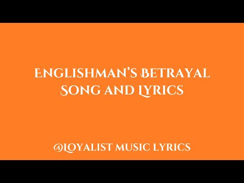 Englishman’s Betrayal - Lyrics