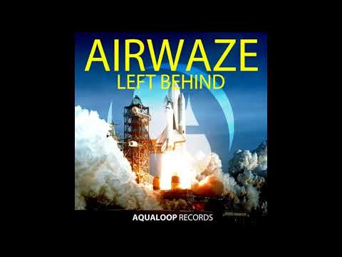 Airwaze - Left Behind (Toshi Furuya Remix)-dhc