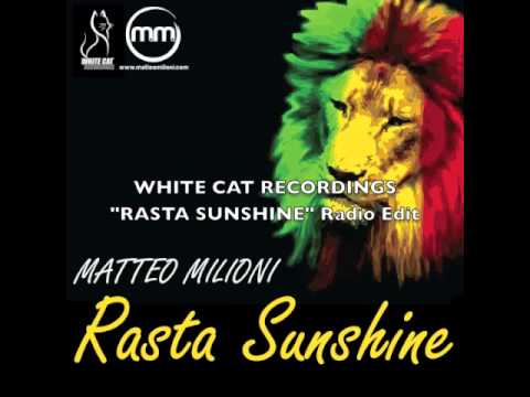 MATTEO MILIONI "RASTA SUNSHINE" Radio Edit