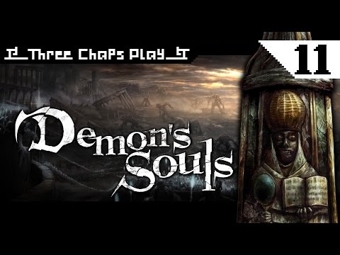 Three Chaps Play Demon's Souls (Part 11)