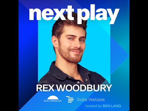 Rex Woodbury: from partner at Index Ventures to starting VC firm ...