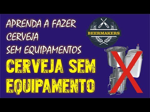 Aprenda a fazer Cerveja Artesanal Sem Equipamentos Cervejeiros