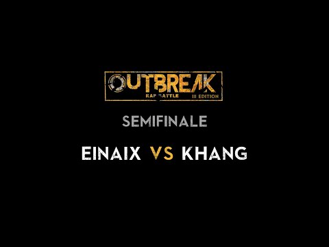 Outbreak 2019: KHANG vs EINAIX - Semifinali - 4° Eliminatoria