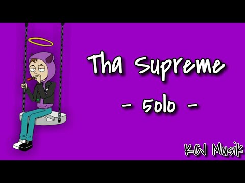 Tha Supreme - 5olo [Lyrics]