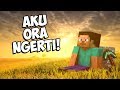 AKU NGA NGERTI MINECRAFT Part 1