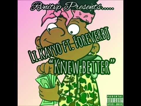 Pwy.Kayyo x ForeverBj “knew better”