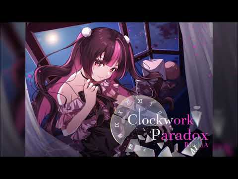 [TAKUMI³] Clockwork Paradox - RhukiA【Music】