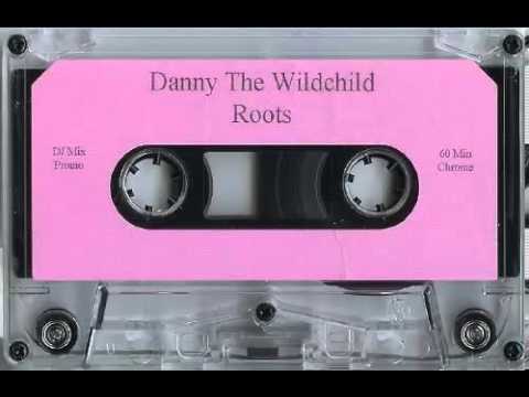 Danny The Wildchild - Roots (Side B)