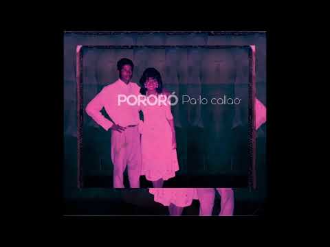 Pororó - Pa' Lo Callao