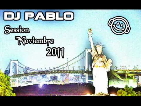 Dj Pablo Session Noviembre 2011