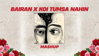 Download lagu RAHILL - Bairan x Koi Tumsa Nahin (Mashup) | Banjaare, Sonu Nigam, Shreya Ghoshal mp3 Download lagu RAHILL - Bairan x Koi Tumsa Nahin (Mashup) | Banjaare, Sonu Nigam, Shreya Ghoshal mp3