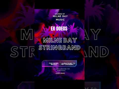 Ex Doeos - Track 5. Milne Bay String Band || Milne Bay Music.