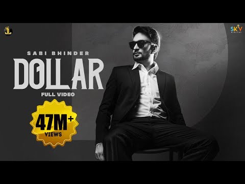 Dollar : Sabi Bhinder (Full Video) | The Kidd | Jashan Nanarh | Songs 2020 | Jatt Life Studios