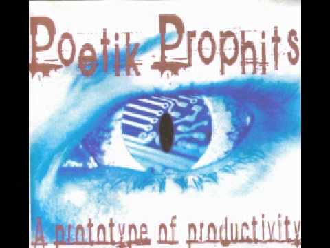 Poetik Prophets- In The Worse Way