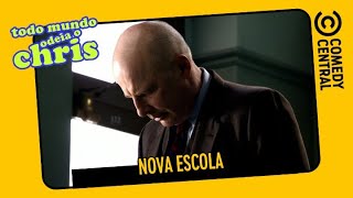 Nova escola | Todo Mundo Odeia o Chris
