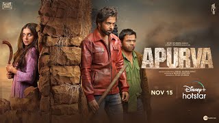 Apurva | Trailer | Tara | Abhishek | Dhairya | Rajpal | 15th Nov | DisneyPlus Hotstar