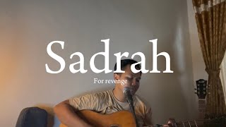 Download lagu SADRAH - for revenge (Cover) #sadrah mp3