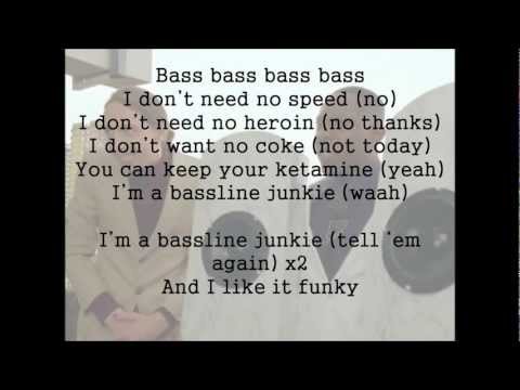 Bassline Junkie Lyrics