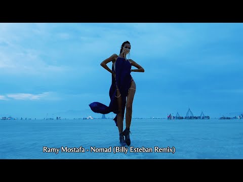 Ramy Mostafa - Nomad (Billy Esteban Remix)