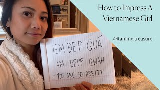 How To Impress Your Vietnamese Girlfriend
