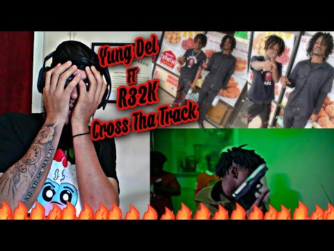 Yung Del Ft. R32K - Cross The Tracks (Official Music Video) Reaction!!