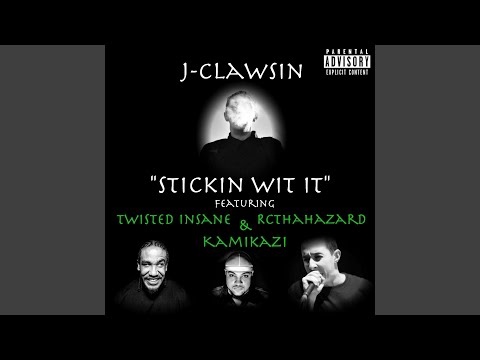 Stickin Wit It