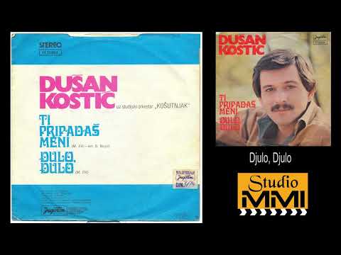 Dusan Kostic uz studijski orketar Kosutnjak - Djulo, Djulo (Audio 1979)