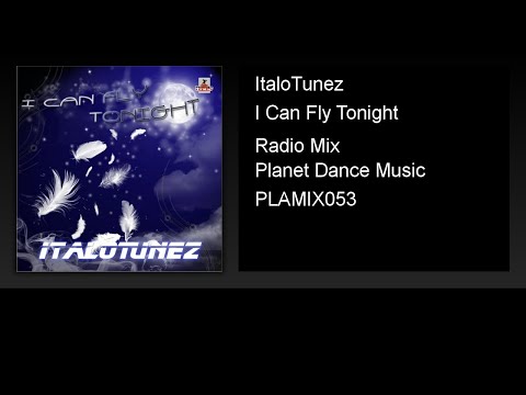 ItaloTunez - I Can Fly Tonight (Radio Mix)