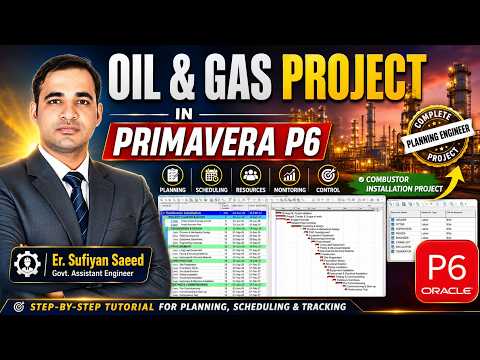 Primavera P6 Oil Gas Project Tutorial Full Planning Engineer Project