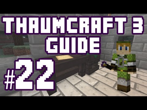 ★ Goggles of Revealing - Thaumcraft 3 Guide #22 w/ PlayerSelectGaming