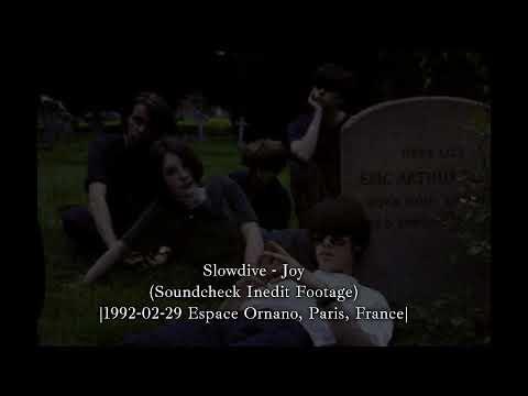 Slowdive - Joy (Soundcheck Inedit Footage)|1992-02-29 Espace Ornano, Paris, France|
