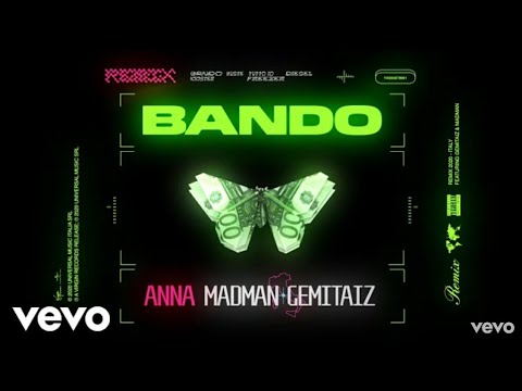 ANNA, MadMan, Gemitaiz - Bando RMX (Official Audio)