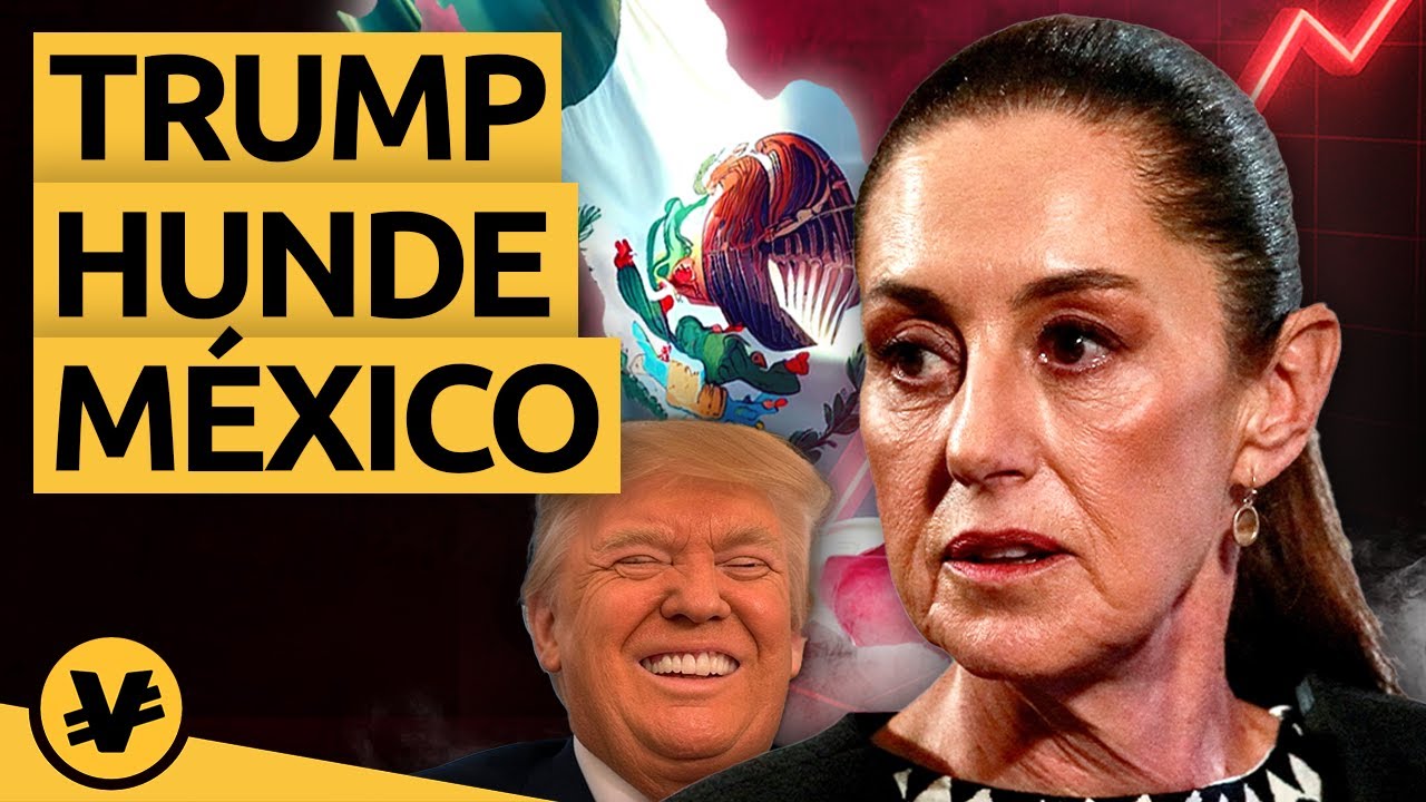 Trump hunde economía mexicana