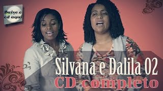 Hinos da CCB - Dalila e Silvana - CD Completo - Volume 02