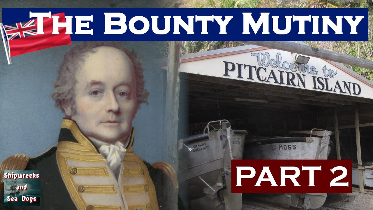 The Bounty Mutiny - Part 2