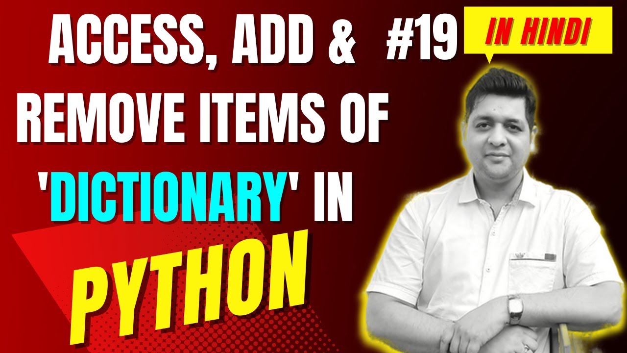 Access Dictionary in Python || Complete Python Tutorial For Beginners in Hindi (With Notes) #19