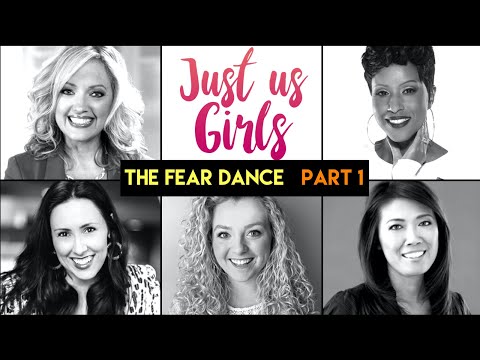 A Better Us - Just Us Girls - The Fear Dance in Marriage (Part 1)