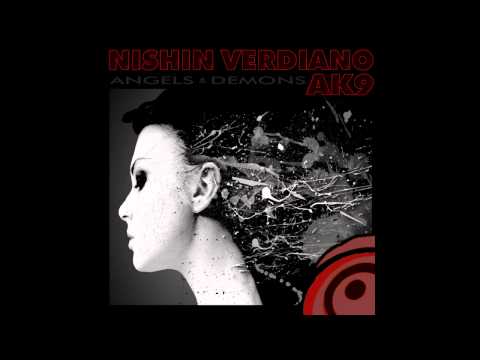 Nishin Verdiano & AK9 - Angels & Demons