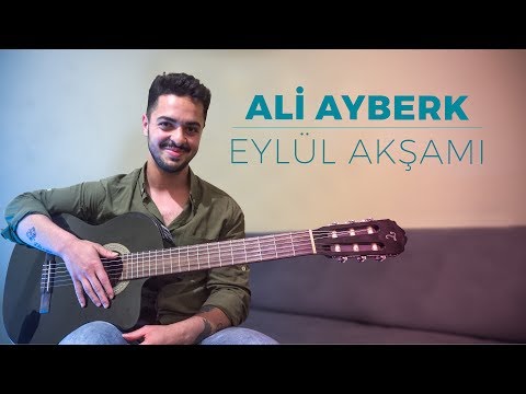 Ali Ayberk - Eylül Akşamı (Cover)