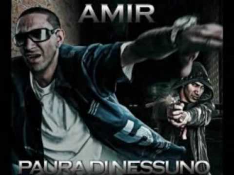 Amir - Paura di Nessuno - Per la Mia Gente (Killa Cali)