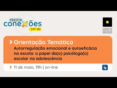 Conexões | Autorregulação emocional e autoeficácia na escola