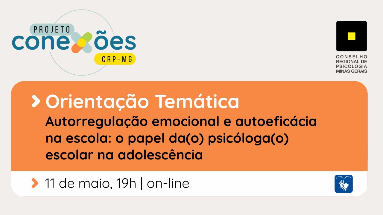 Conexões | Autorregulação emocional e autoeficácia na escola